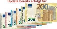 Update für 5, 10, 20, 50, 100 und 200 Euro Scheine bereits durchgeführt! Update für 5, 10, 20, 50, 100 und 200 Euro Scheine bereits durchgeführt!